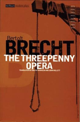 The Threepenny Opera Paperback Bloomsbury Publishing PLC