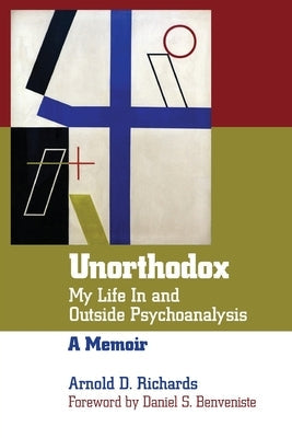 Unorthodox: My Life in and Outside Psychoanalysis Paperback Ipbooks