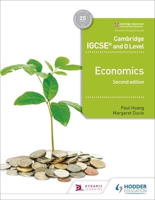 Cambridge Igcse and O Level Economics 2nd Edition Paperback Hodder Education