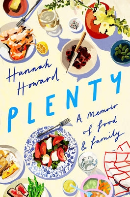 Plenty: A Memoir of Food and Family Little a