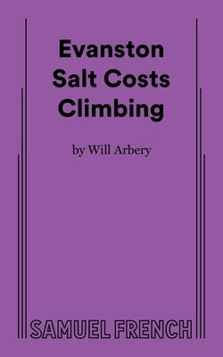 Evanston Salt Costs Climbing Paperback Samuel French, Inc.