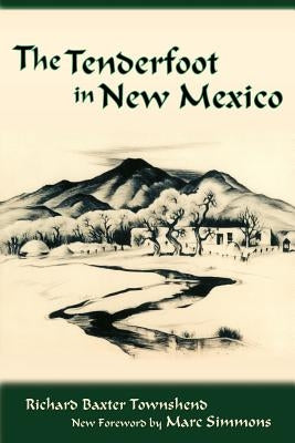 The Tenderfoot in New Mexico Paperback Sunstone Press