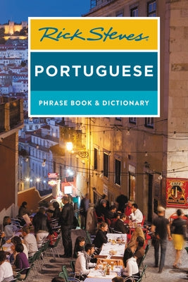 Rick Steves Portuguese Phrase Book and Dictionary Paperback Rick Steves