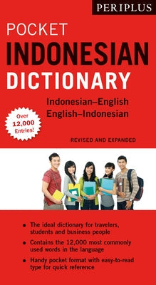 Periplus Pocket Indonesian Dictionary: Revised and Expanded (Over 12,000 Entries) Paperback Periplus Editions