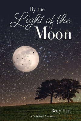 By the Light of the Moon Paperback Xulon Press