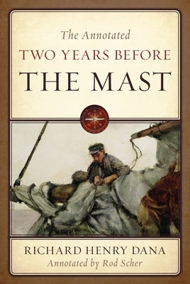 The Annotated Two Years Before the Mast Paperback Sheridan House