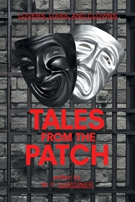 Tales from the Patch by Gardiner, M. F.
