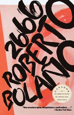 2666 (Spanish Edition) by Bolaño, Roberto