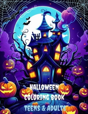Halloween Coloring book for Teens & Adults: Embark on a Stress-free coloring adventure. 135 pages Paperback Independently Published