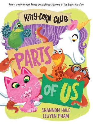 Kitty-Corn Club: Parts of Us: A Board Book Board Book Abrams Appleseed