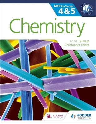 Chemistry for the Ib Myp 4 & 5: By Concept Paperback Hodder Education