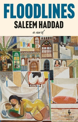Floodlines by Haddad, Saleem