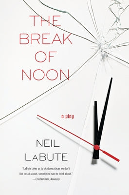 The Break of Noon: A Play Paperback Soft Skull Press
