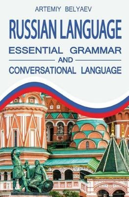 Russian language: Essential grammar and Conversation language Paperback Createspace Independent Publishing Platform