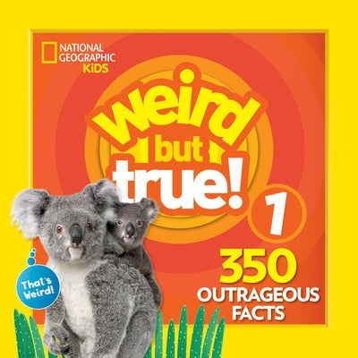 Weird But True! Expanded Edition Paperback National Geographic Kids
