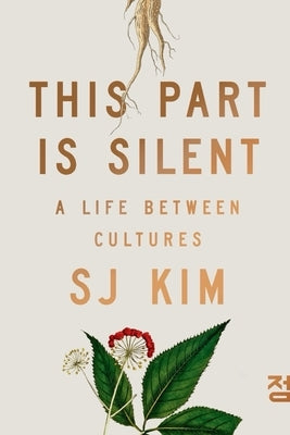This Part Is Silent: A Life Between Cultures Paperback W. W. Norton & Company