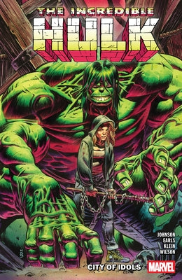Incredible Hulk Vol. 4: City of Idols by Johnson, Phillip Kennedy