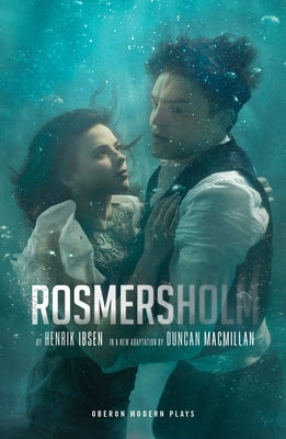 Rosmersholm Paperback Bloomsbury Publishing PLC