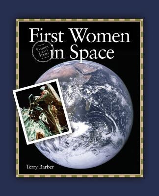 First Women in Space Paperback Grass Roots Press