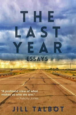 The Last Year Paperback Wandering Aengus Press