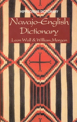Navajo-English Dictionary Paperback Hippocrene Books