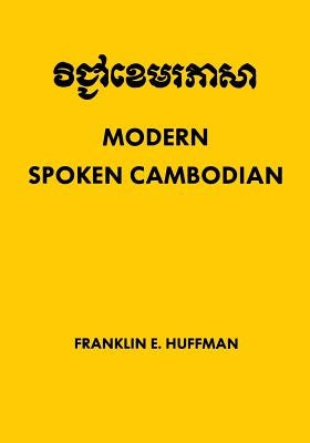 Modern Spoken Cambodian Paperback Southeast Asia Program Publications