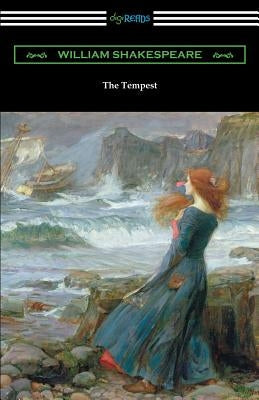 The Tempest (Annotated by Henry N. Hudson with an Introduction by Charles Harold Herford) Paperback Digireads.com