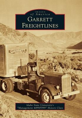 Garrett Freightlines Paperback Arcadia Publishing (SC)