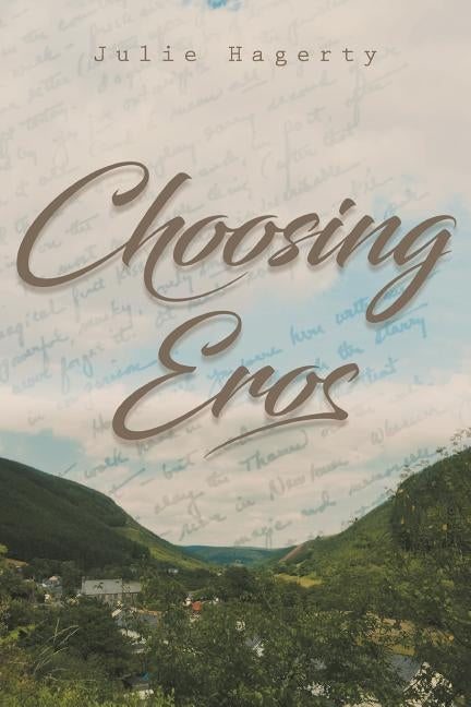 Choosing Eros Paperback Newman Springs Publishing, Inc.
