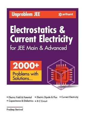 Unproblem JEE Electrostatics & Current Electricity JEE Mains & Advanced Paperback Arihant Publication India Limited