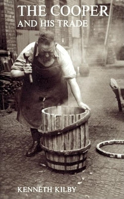 The Cooper and His Trade Linden Publishing