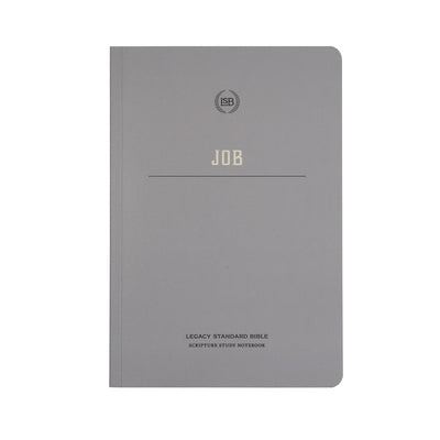 Lsb Scripture Study Notebook: Job: Legacy Standard Bible Bible Steadfast Bibles