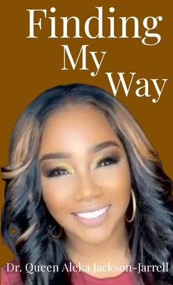 Finding My Way Paperback Lulu.com