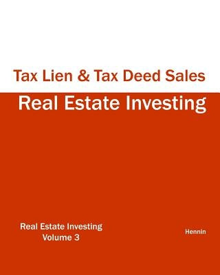Real Estate Investing - Tax Lien & Tax Deed Sales Paperback Eiram Publishing