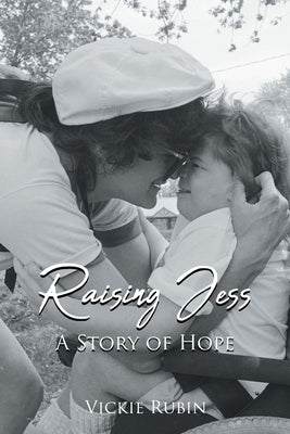 Raising Jess: A Story of Hope Paperback Page Publishing, Inc.