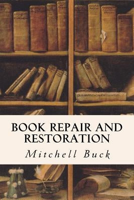 Book Repair and Restoration Paperback Createspace Independent Publishing Platform