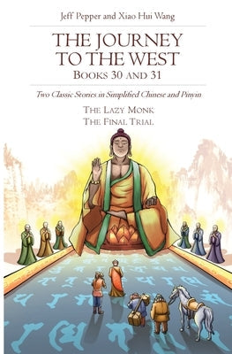 The Journey to the West, Books 30 and 31: Two Classic Stories in Simplified Chinese and Pinyin Paperback Imagin8 LLC