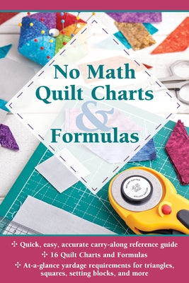 No Math Quilt Charts & Formulas Paperback Landauer (IL)