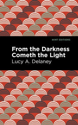 From the Darkness Cometh Light Paperback Mint Editions