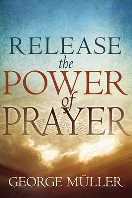 Release the Power of Prayer Paperback Whitaker House
