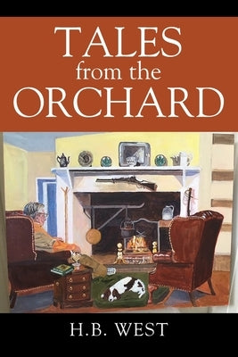 Tales from The Orchard Paperback Outskirts Press