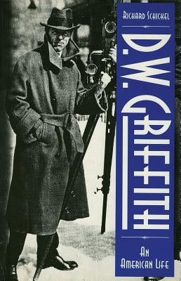 D.W. Griffith: An American Life Paperback Limelight