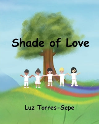 Shade of Love Paperback Page Publishing, Inc.