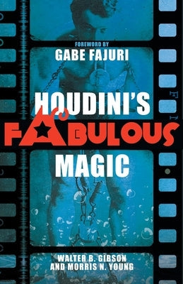 Houdini's Fabulous Magic Paperback Vine Leaves Press