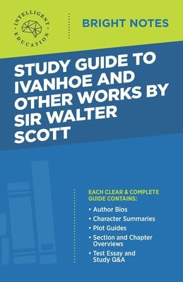 Study Guide to Ivanhoe and Other Works by Sir Walter Scott Paperback Dexterity