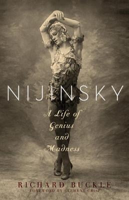Nijinsky: A Life of Genius and Madness Paperback Pegasus Books