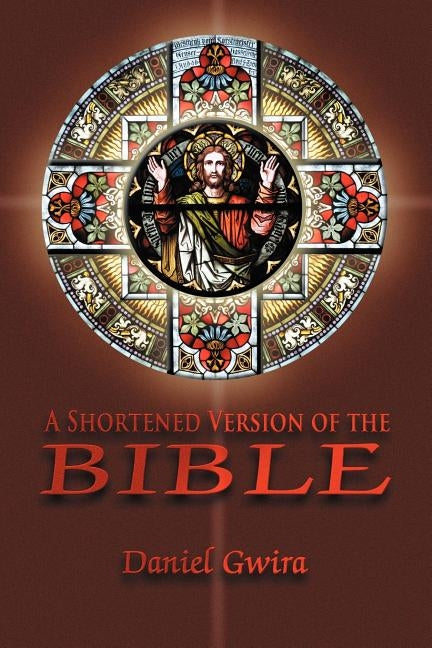 A Shortened Version of the Bible Bible Strategic Book Publishing