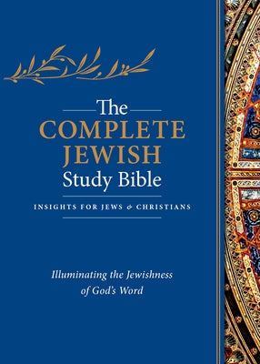 The Complete Jewish Study Bible (Genuine Leather, Black): Illuminating the Jewishness of God's Word Bible Hendrickson Publishers