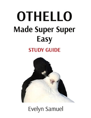 Othello: Made Super Super Easy Paperback Eve Super Easy Books