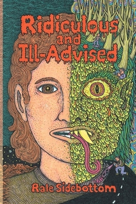 Ridiculous and Ill-Advised Paperback Glass Spider Publishing